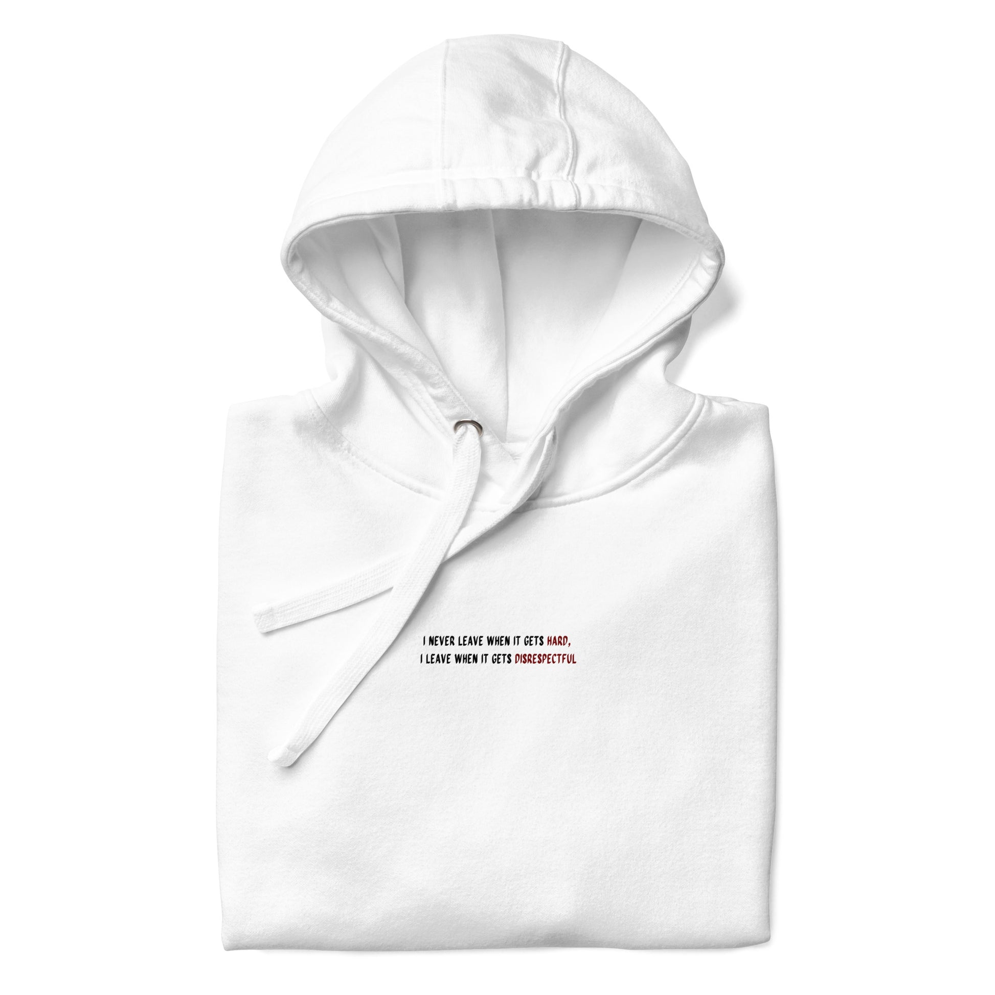 English Quote Unisex Hoodie | White
