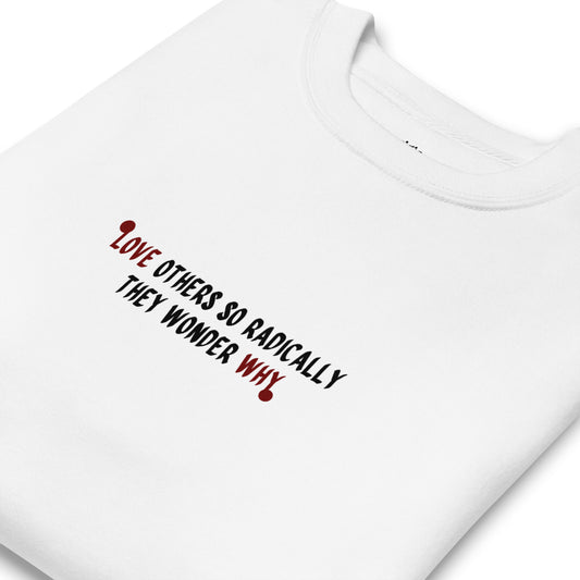English Quote Unisex Premium Sweatshirt | White